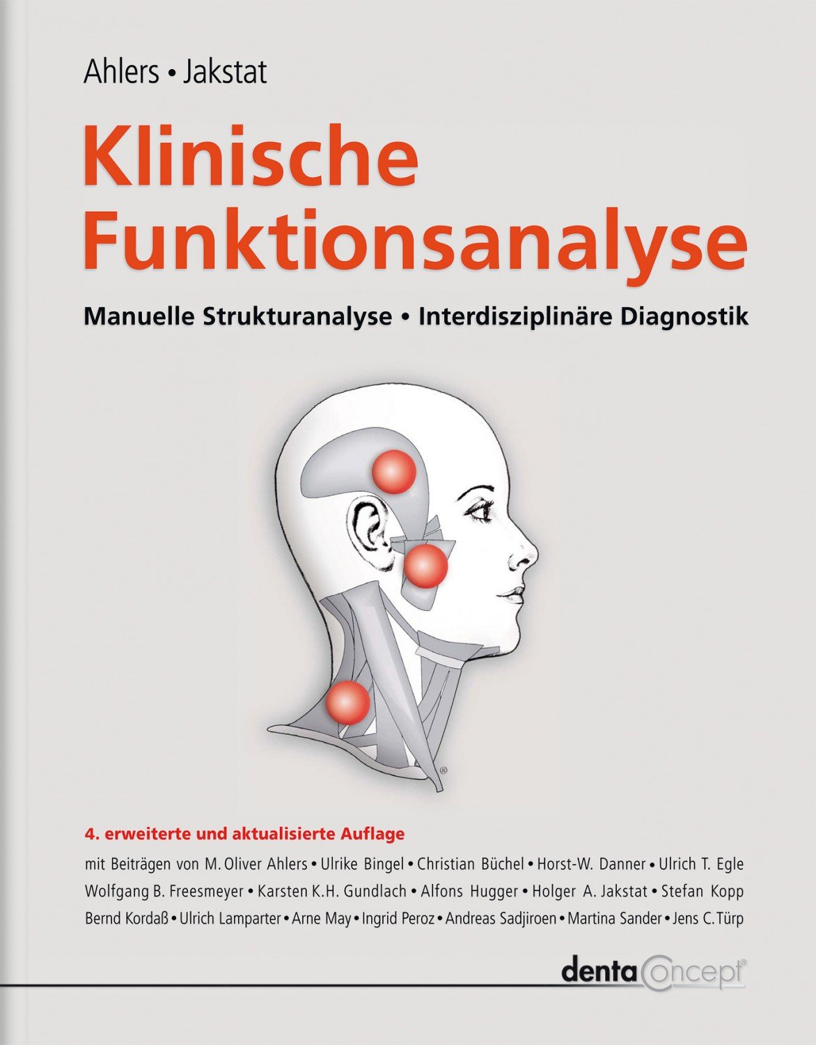 M-Oliver-Jakstat-Ahlers+Klinische-Funktionsanalyse-Manuelle-Strukturanalyse-Interdisziplinäre
